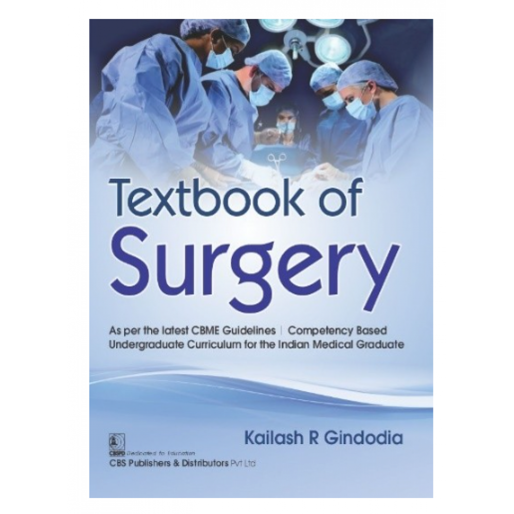 Textbook of Surgery (As Per The Latest CBME Guidelines, Competency